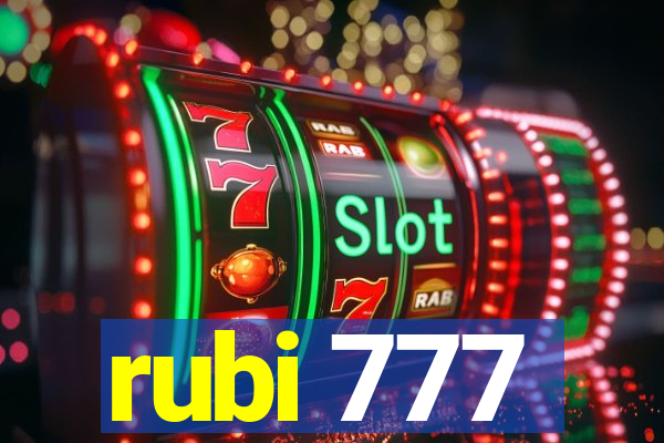 rubi 777